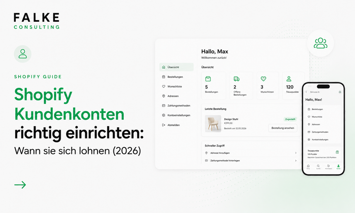 Shopify Kundenkonten richtig einrichten: Wann sie sich lohnen (2026)