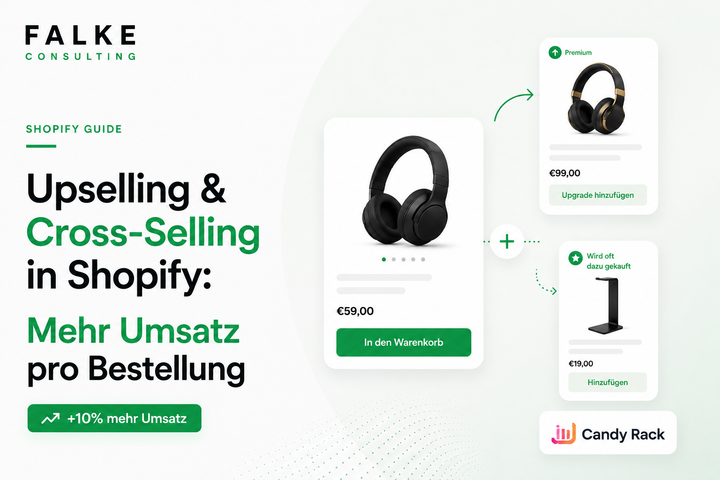 Upselling & Cross-Selling in Shopify: mehr Umsatz pro Bestellung