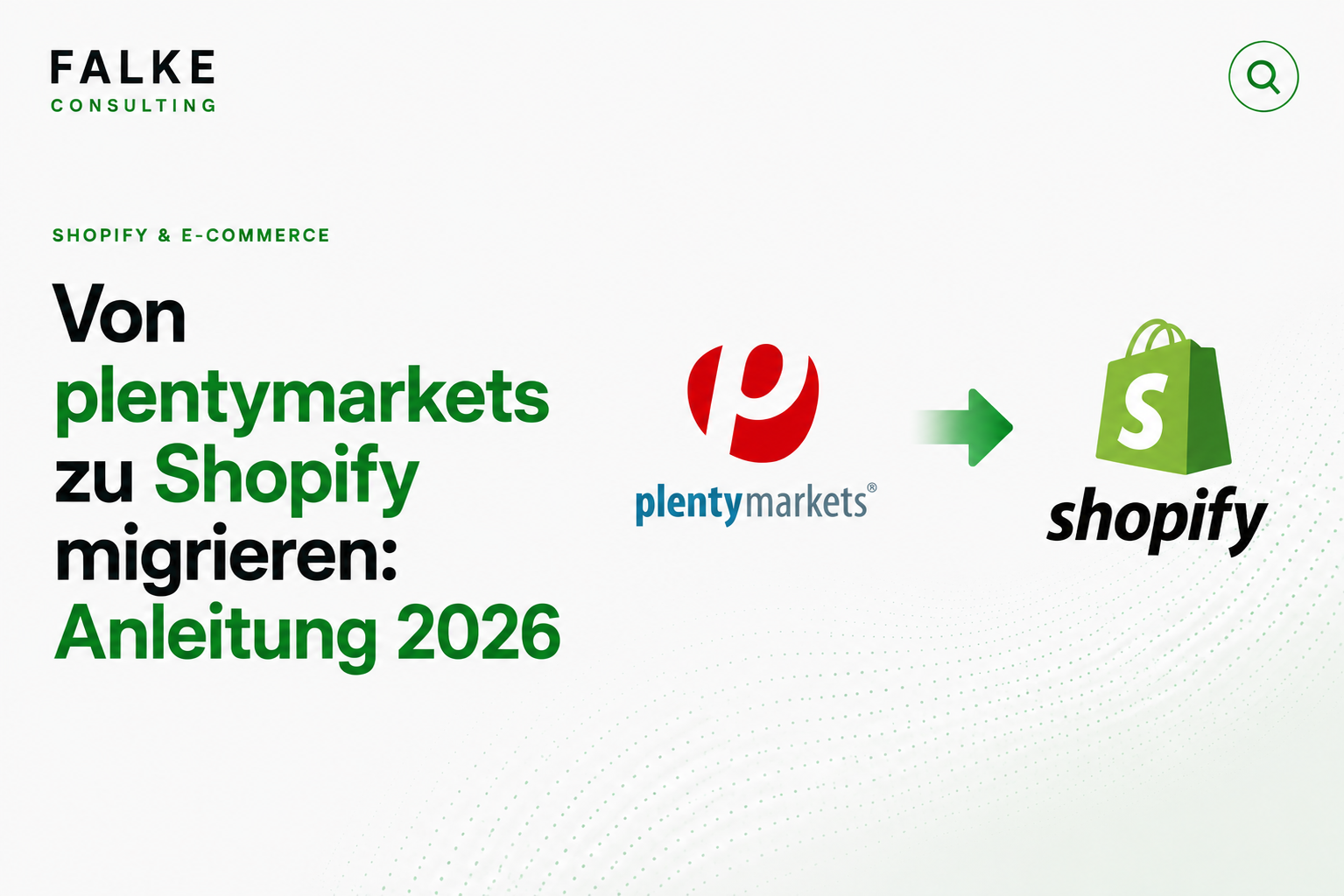 Von plentymarkets zu Shopify migrieren: Anleitung 2026