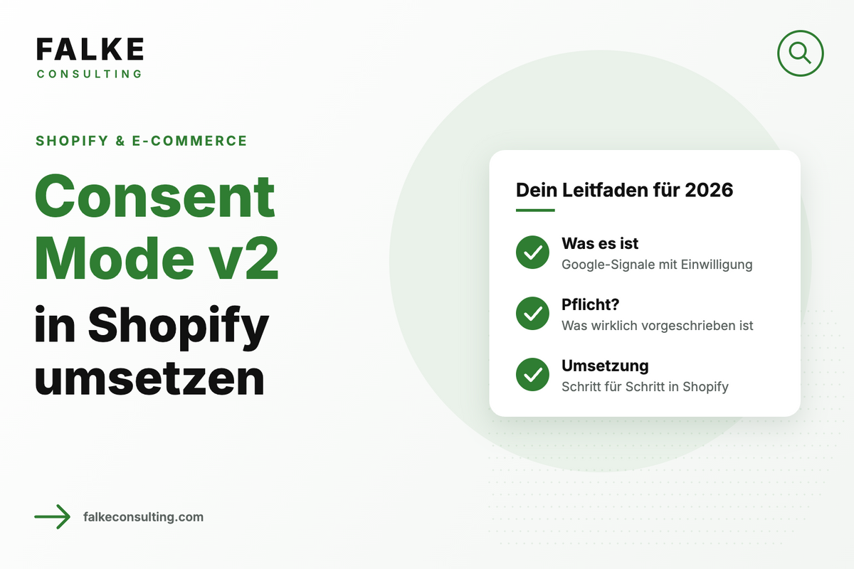 Consent Mode v2 in Shopify: Was Pflicht ist und wie du es umsetzt