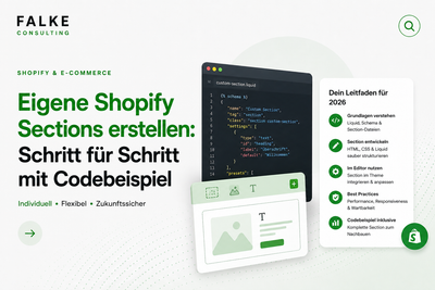 Eigene Shopify Sections erstellen: Schritt für Schritt mit Codebeispiel