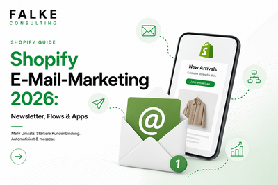 Shopify E-Mail-Marketing 2026: Newsletter, Flows & Apps